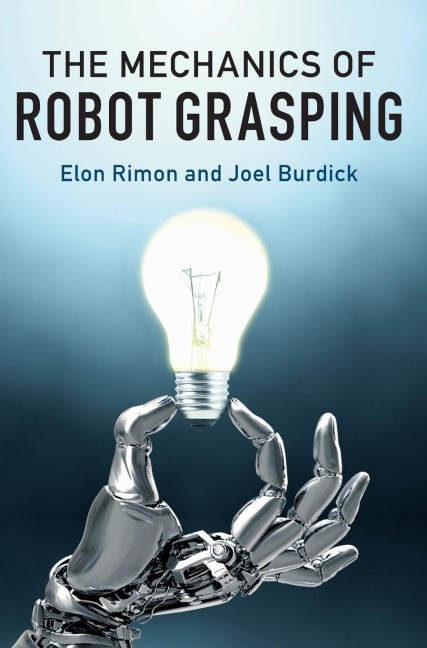 The Mechanics of Robot Grasping