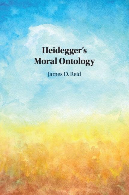 Heideggers Moral Ontology