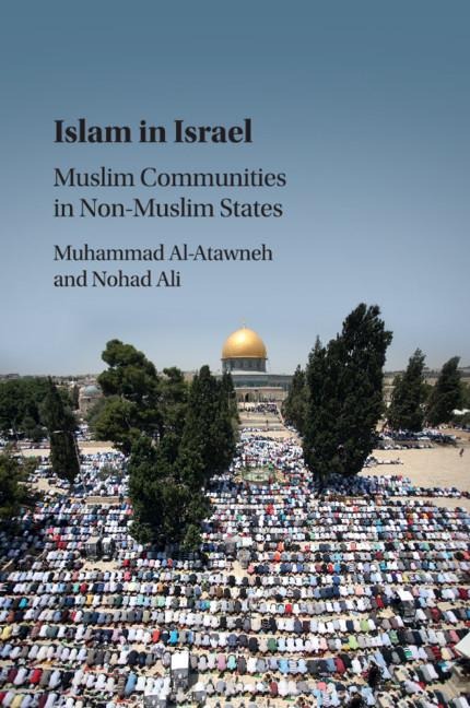 Islam in Israel: Muslim Communities in Non-Muslim States