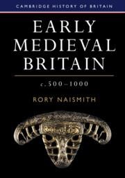 Early Medieval Britain, c. 500-1000