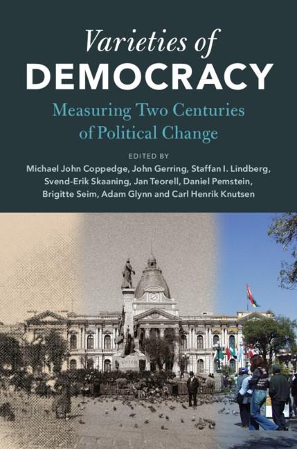 Varieties of Democracy: Measuring Two Centuries of Political Change
