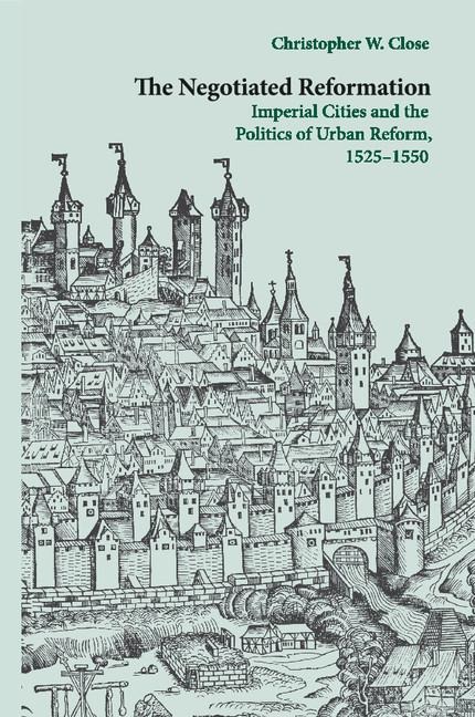 The Negotiated Reformation
