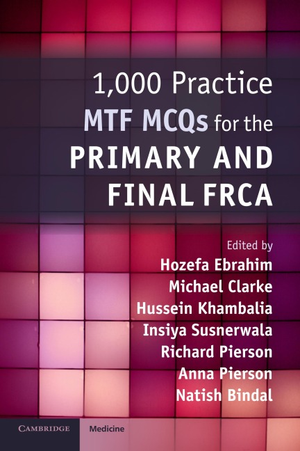 1,000 Practice MTF MCQs for the Primary and Final             FRCA