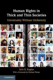 Human Rights in Thick and Thin Societies: Universality Without Uniformity
