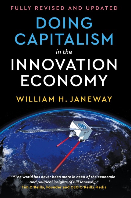 Doing Capitalism in the Innovation Economy