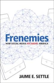 Frenemies: How Social Media Polarizes America