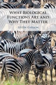What Biological Functions Are and Why They Matter