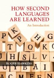 How Second Languages Are Learned: An Introduction
