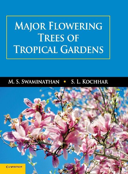 Major Flowering Trees of Tropical Gardens