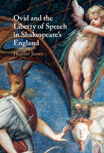 Ovid and the Liberty of Speech in Shakespeares England