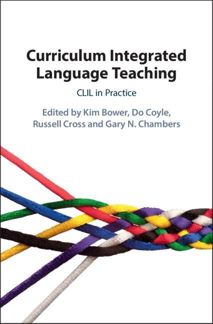 Curriculum Integrated Language Teaching: CLIL in Practice