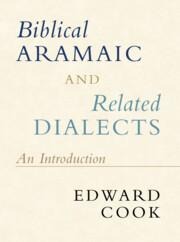 Biblical Aramaic and Related Dialects: An Introduction