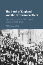 The Bank of England and the Government Debt: Operations in the Gilt-Edged Market, 1928-1972