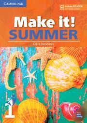 Make It! Summer Level 1 Students Book with Reader and Online Audio