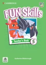 Fun Skills Level 5 Teachers Book with Audio Download
