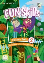 Fun Skills Level 2/Starters Students Book with Home Booklet and Mini Trainer with Downloadable Audio