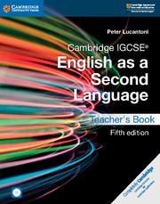 Cambridge IGCSE® English as a Second Language Teachers Book with Audio CDs (2) and DVD