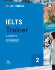 Ielts Trainer 2 Academic: Six Practice Tests