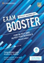 Exam Booster for A2 Key and A2 Key for Schools Without Answer Key with Audio for the Revised 2020 Exams: Comprehensive Exam Practice for Students