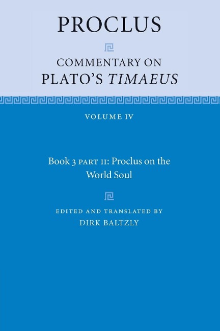 Proclus: Commentary on Plato's Timaeus