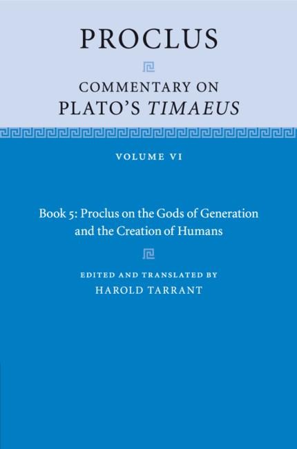 Proclus: Commentary on Plato's Timaeus