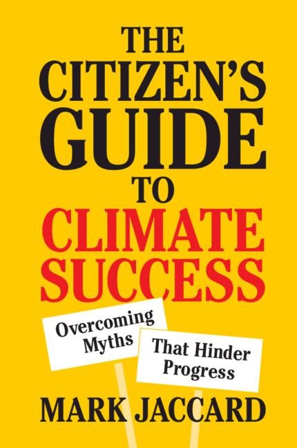 The Citizens Guide to Climate Success: Overcoming Myths That Hinder Progress