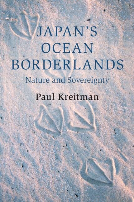 Japans Ocean Borderlands: Nature and Sovereignty