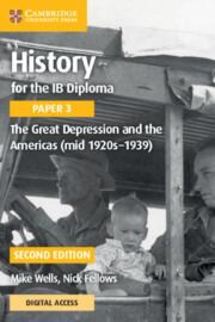 History for the IB Diploma Paper 3 the Great Depression and the Americas (Mid 1920s-1939) with Digital Access (2 Years)