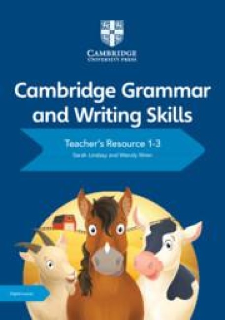Cambridge Grammar and Writing Skills Teachers Resource with Digital Access 1-3