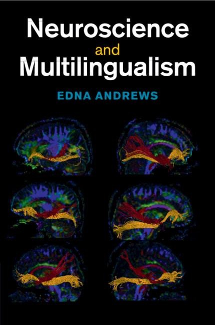 Neuroscience and Multilingualism