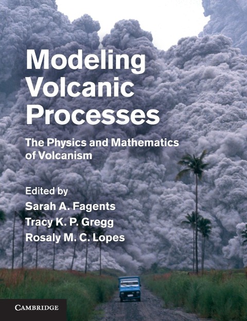 Modeling Volcanic Processes