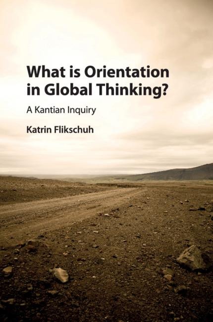 What Is Orientation in Global Thinking?: A Kantian Inquiry