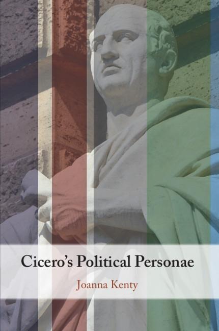 Ciceros Political Personae