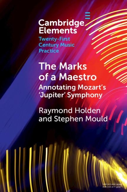 The Marks of a Maestro: Annotating Mozarts Jupiter Symphony