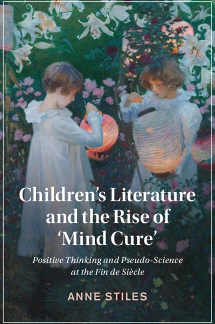 Childrens Literature and the Rise of Mind Cure
