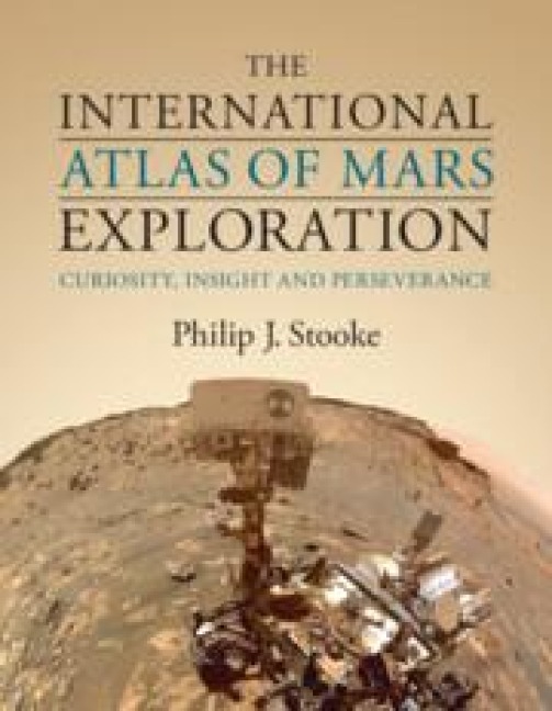 The International Atlas of Mars Exploration: Volume 3, 2015 to 2021: Curiosity, Insight and Perseverance