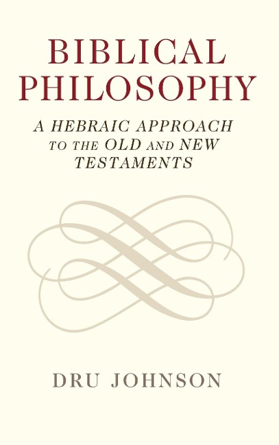 Biblical Philosophy