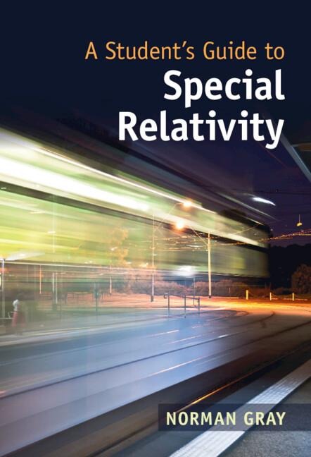 A Students Guide to Special Relativity