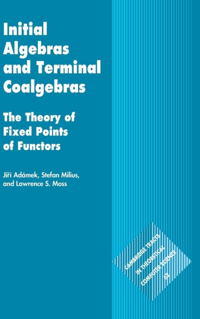 Initial Algebras and Terminal Coalgebras