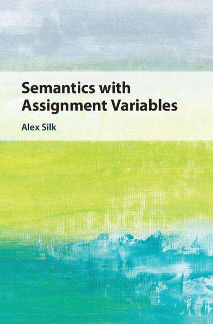 Semantics with Assignment Variables