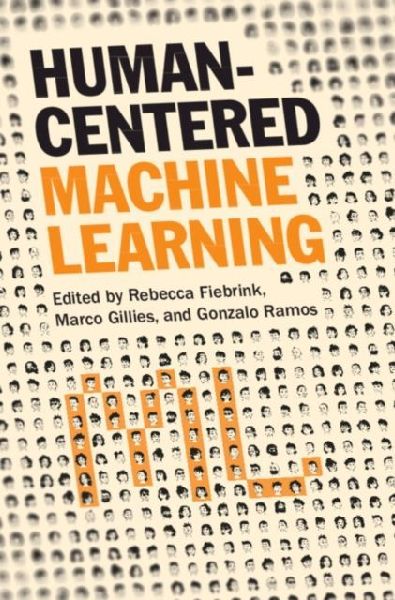 Human-Centered Machine Learning