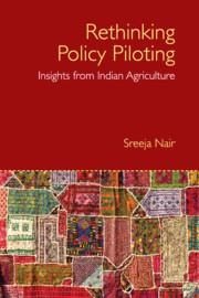 Rethinking Policy Piloting: Insights from Indian Agriculture