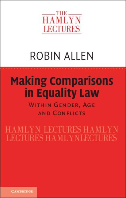 Making Comparisons in Equality Law: Within Gender, Age and Conflicts