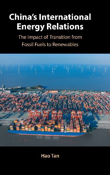 Chinas International Energy Relations