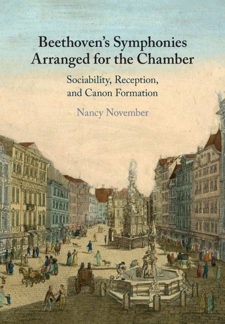 Beethovens Symphonies Arranged for the Chamber