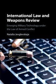 International Law and Weapons Review