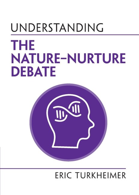 Understanding the Nature¿Nurture Debate