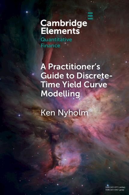 A Practitioners Guide to Discrete-Time Yield Curve Modelling: With Empirical Illustrations and MATLAB Examples