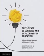 The Science of Learning and Development in Education: A Research-Based Approach to Educational Practice