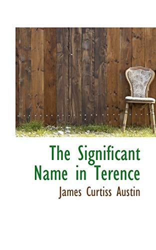 The Significant Name in Terence